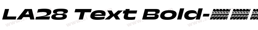 LA28 Text Bold字体转换 LA28 Text Bold字体转换